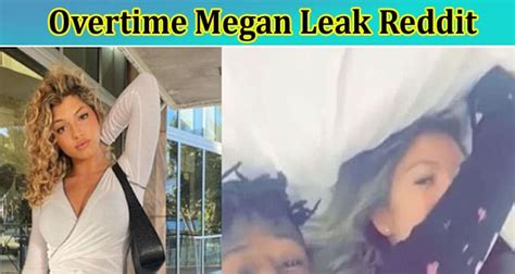 overtime mehan leaked|The Overtime Megan Leaks Controversy: An In